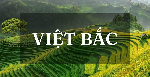 Tìm hiểu chung về tác phẩm Việt Bắc