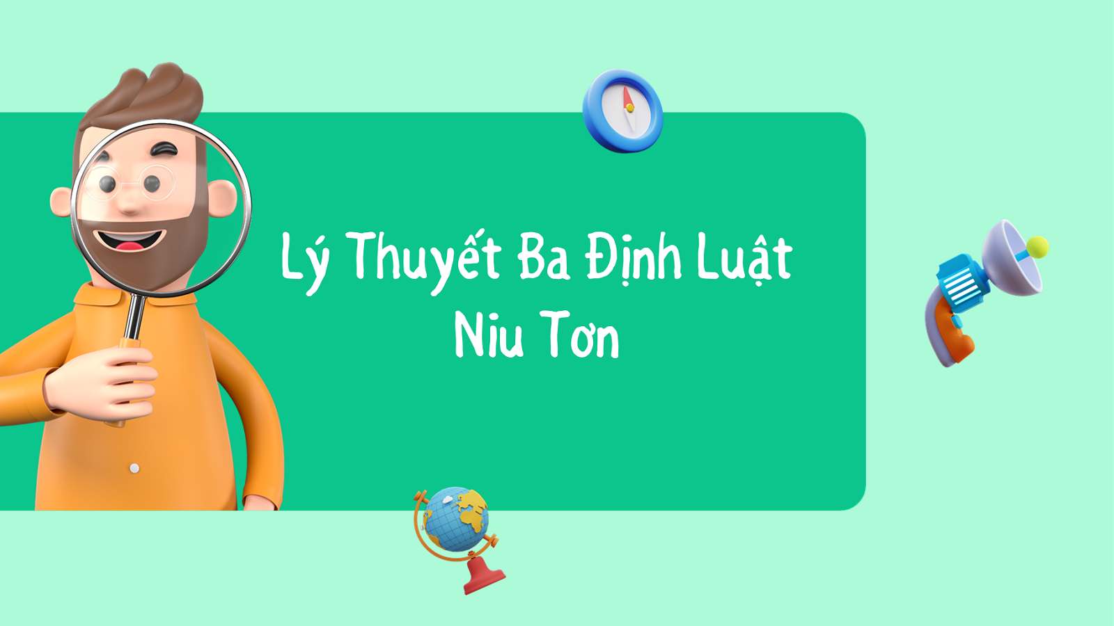 How is niu tơn related to Newton\'s three laws of motion?
