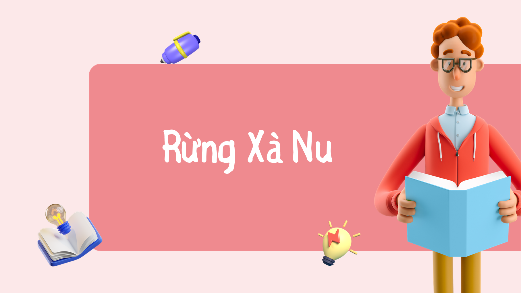 Ngữ Văn 12: Phân Tích Rừng Xà Nu - Nguyễn Trung Thành